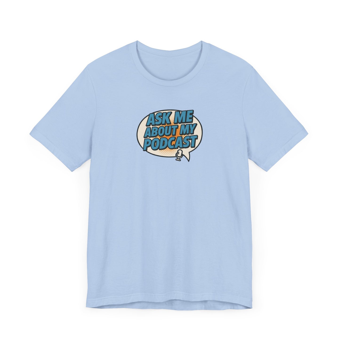 Ask Me About My Podcast (Speech Bubble)
