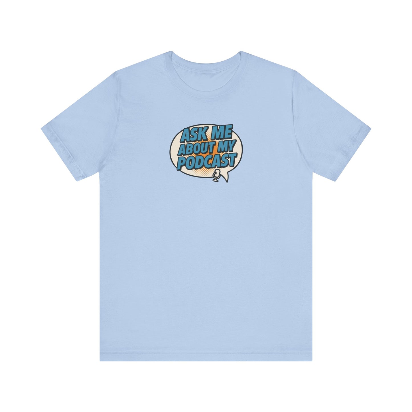 Ask Me About My Podcast (Speech Bubble)